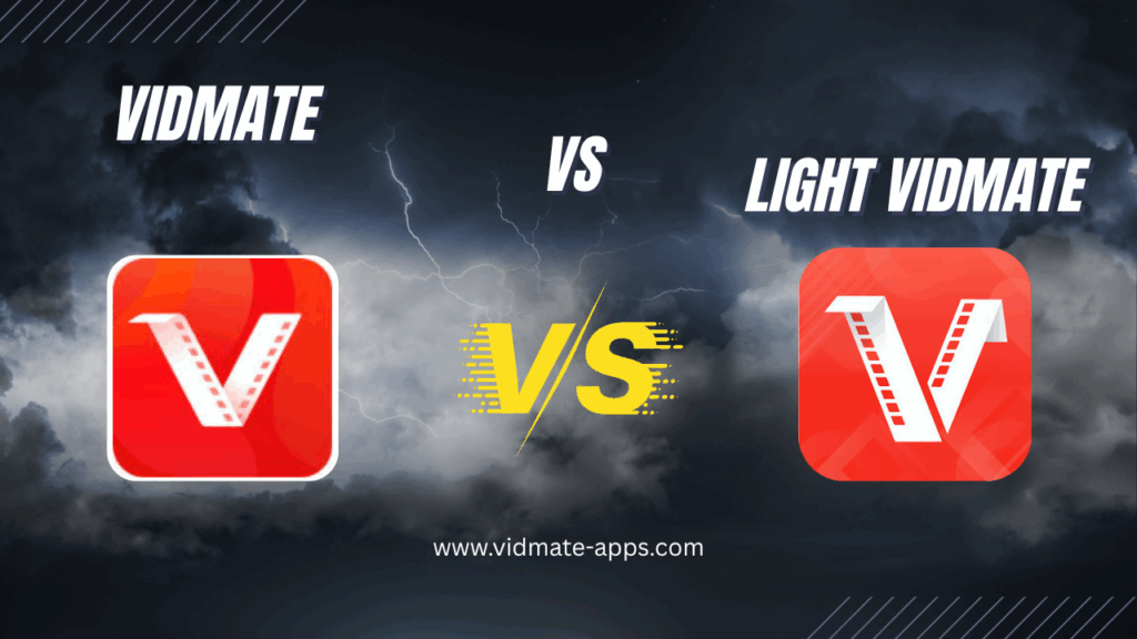 VidMate Lite vs Vidmate APK – What’s the Difference?