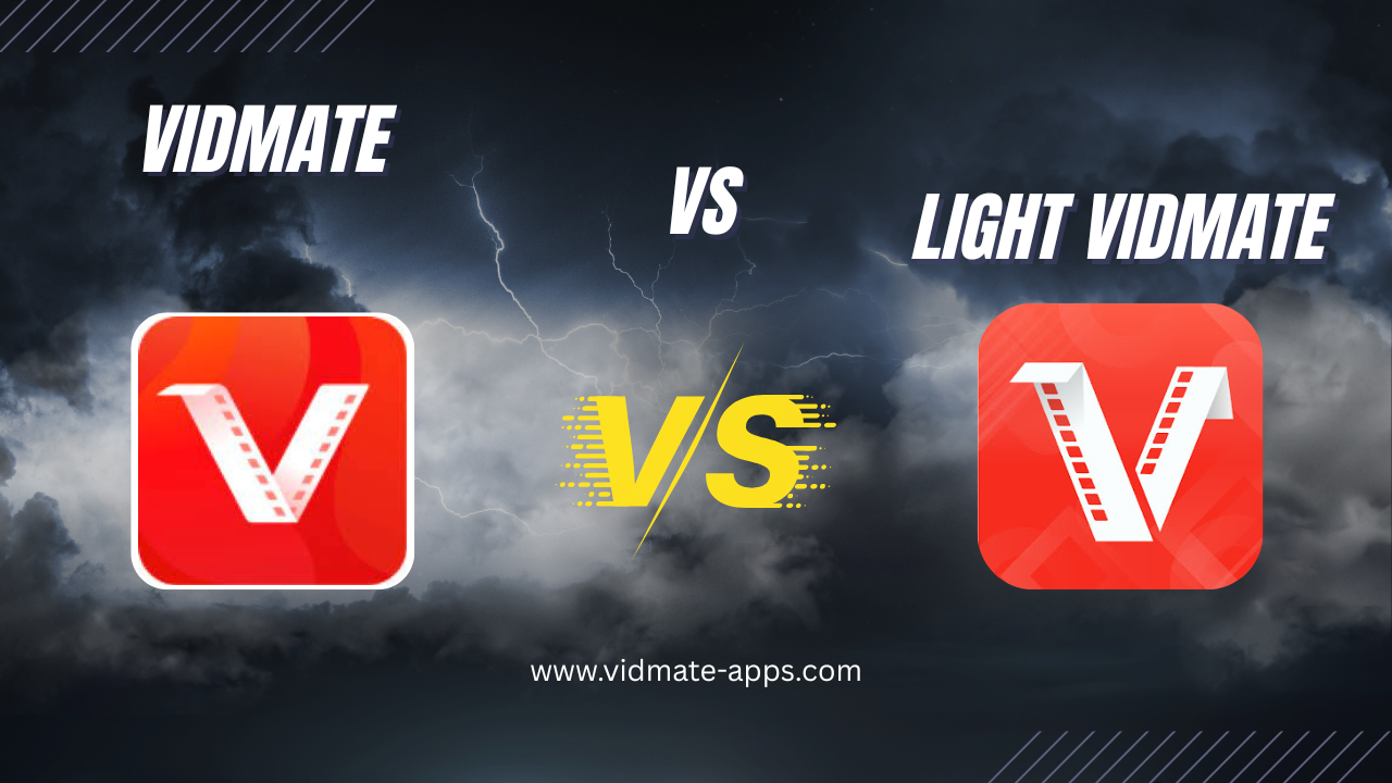 VidMate Lite vs Vidmate APK – What’s the Difference?